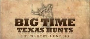 TF&G - BIG TIME TEXAS HUNTS