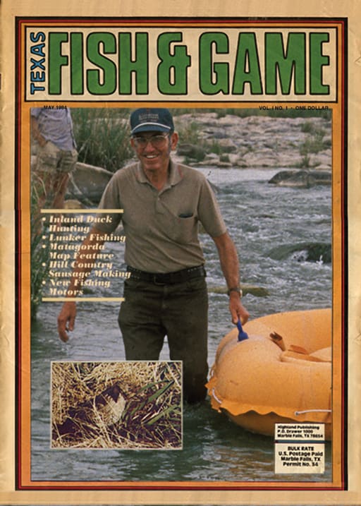 Texas Fish & Game: Volume 1, Number 1 May 1984